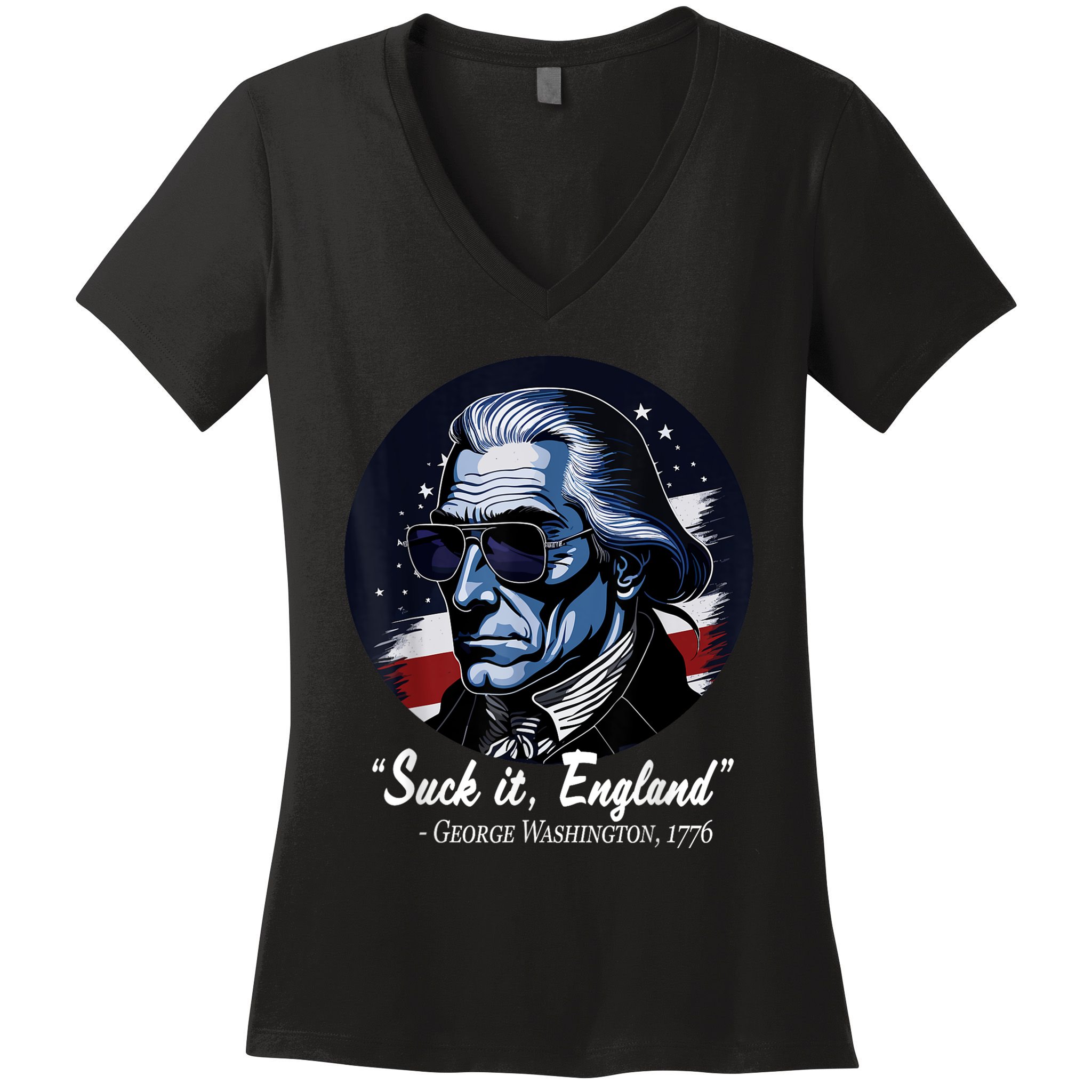 SUCKIT ENGLAND Funny 4th Of July George Washington 1776 Women's V-Neck T-Shirt