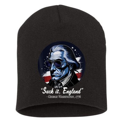 SUCKIT ENGLAND Funny 4th Of July George Washington 1776 Short Acrylic Beanie