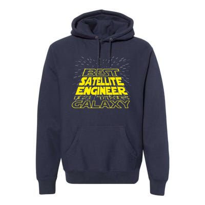 Satellite Engineer Funny Cool Galaxy Job Premium Hoodie