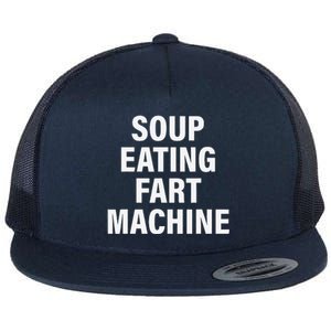 Soup Eating Fart Machine Funny Design Flat Bill Trucker Hat