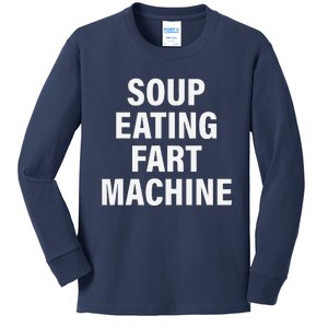 Soup Eating Fart Machine Funny Design Kids Long Sleeve Shirt