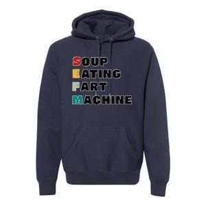 Soup Eating Fart Machine Premium Hoodie