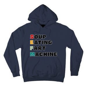 Soup Eating Fart Machine Tall Hoodie