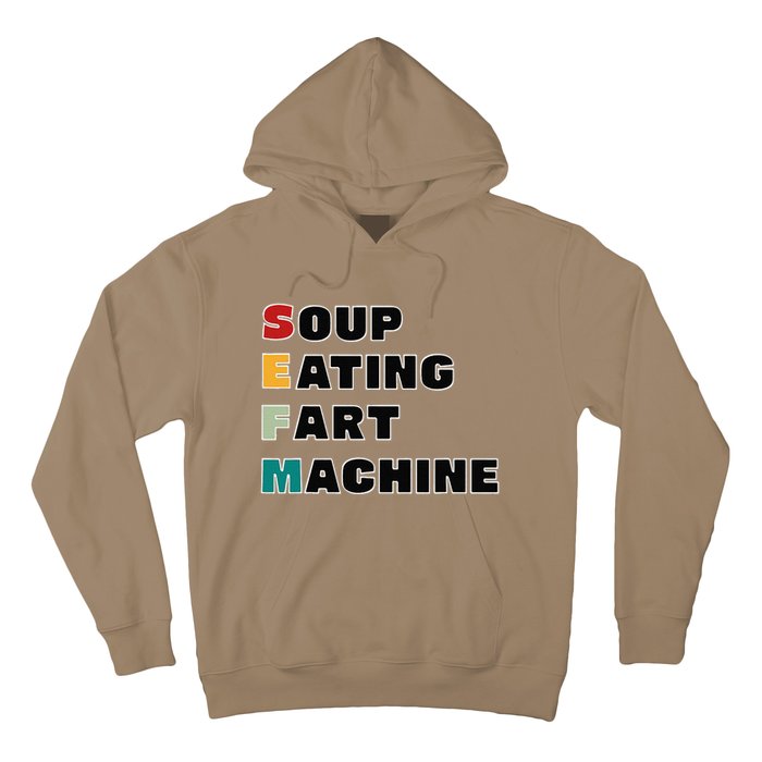 Soup Eating Fart Machine Hoodie