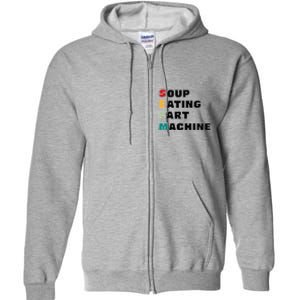 Soup Eating Fart Machine Full Zip Hoodie