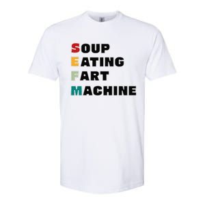 Soup Eating Fart Machine Softstyle CVC T-Shirt