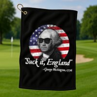 SuckIt England Funny 4th of July George Washington 1776 Golf Towel