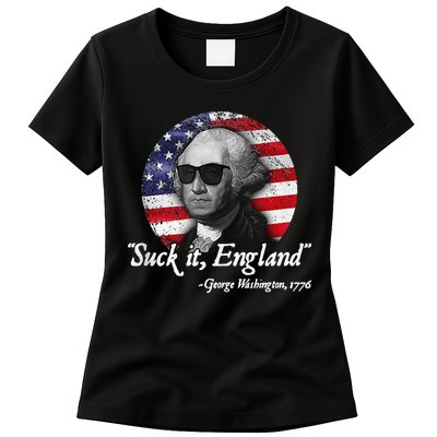 SuckIt England Funny 4th of July George Washington 1776 Womens T-Shirt