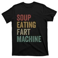 Soup Eating Fart Machine Funny Design Vintage T-Shirt