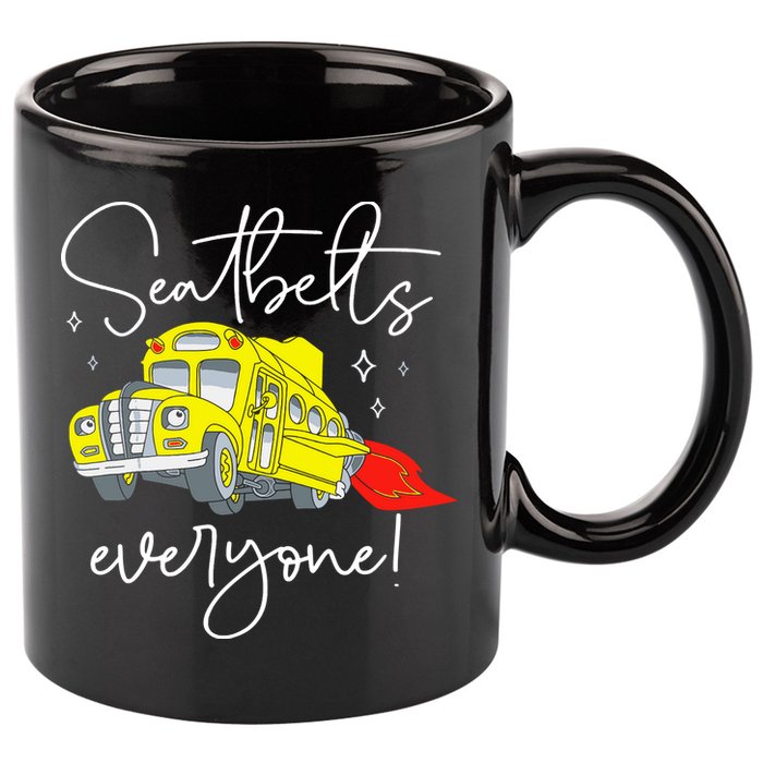 Seatbelts Everyone Funny Magic School Bus Driver Job Pride 11oz C Handle Ceramic Mug