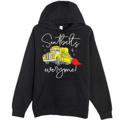 Seatbelts Everyone Funny Magic School Bus Driver Job Pride Premium Pullover Hoodie