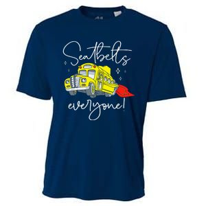 Seatbelts Everyone Funny Magic School Bus Driver Job Pride Cooling Performance Crew T-Shirt