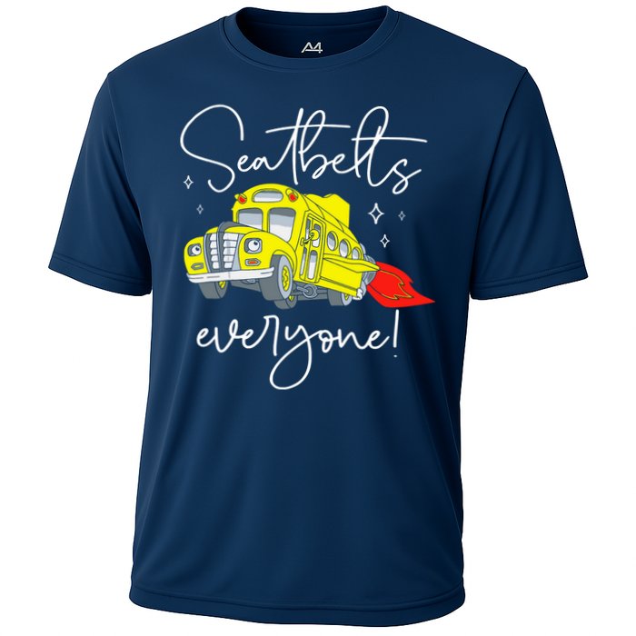 Seatbelts Everyone Funny Magic School Bus Driver Job Pride Cooling Performance Crew T-Shirt