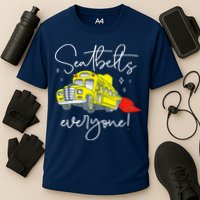 Seatbelts Everyone Funny Magic School Bus Driver Job Pride Cooling Performance Crew T-Shirt