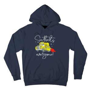 Seatbelts Everyone Funny Magic School Bus Driver Job Pride Hoodie