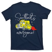 Seatbelts Everyone Funny Magic School Bus Driver Job Pride T-Shirt