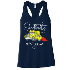 Seatbelts Everyone Funny Magic School Bus Driver Job Pride Women's Racerback Tank