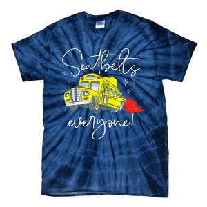 Seatbelts Everyone Funny Magic School Bus Driver Job Pride Tie-Dye T-Shirt