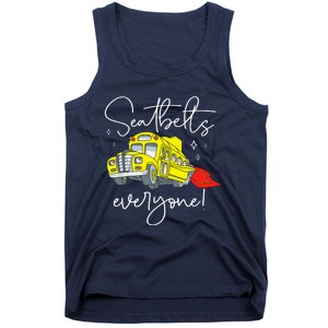 Seatbelts Everyone Funny Magic School Bus Driver Job Pride Tank Top