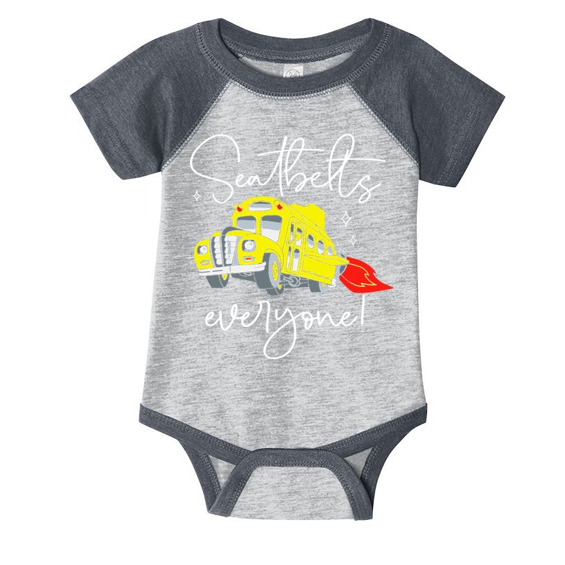 Seatbelts Everyone Funny Magic School Bus Driver Job Pride Infant Baby Jersey Bodysuit