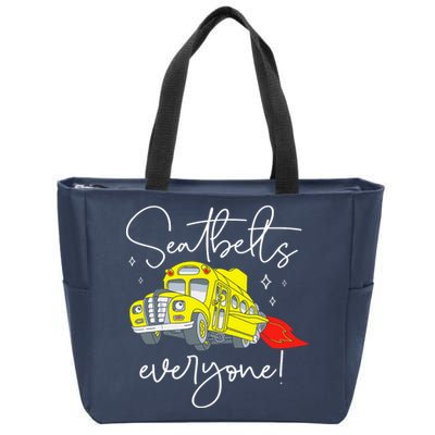 Seatbelts Everyone Funny Magic School Bus Driver Job Pride Zip Tote Bag