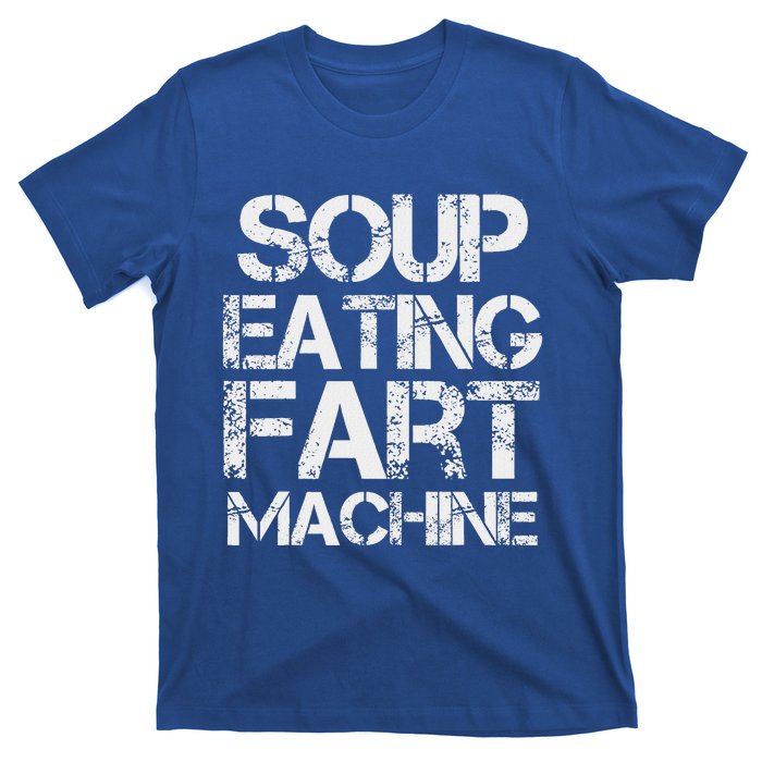 Soup Eating Fart Machine T-Shirt