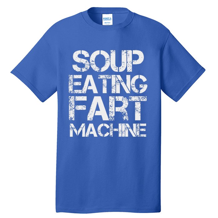 Soup Eating Fart Machine Tall T-Shirt