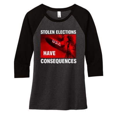 Stolen Elections Have Consequences Women's Tri-Blend 3/4-Sleeve Raglan Shirt