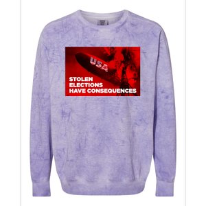 Stolen Elections Have Consequences Colorblast Crewneck Sweatshirt