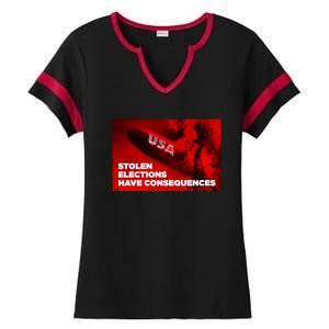 Stolen Elections Have Consequences Ladies Halftime Notch Neck Tee