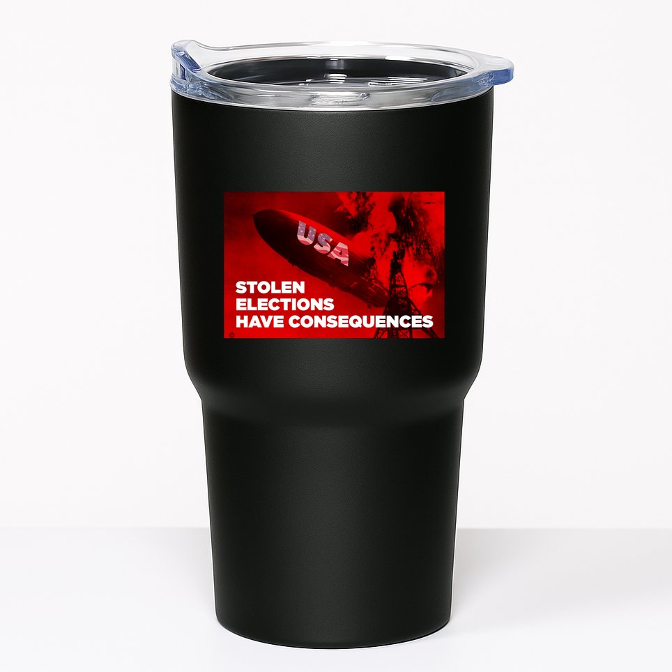 Stolen Elections Have Consequences Tumbler