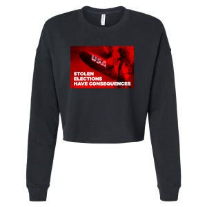 Stolen Elections Have Consequences Cropped Pullover Crew