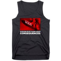 Stolen Elections Have Consequences Tank Top