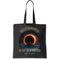 Solar Eclipse Hello Darkness My Old Friend Funny Tote Bag