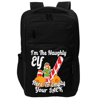 Sexy Elf Here Empty Your Sack Rude Naughty Christmas Candy Funny Gift Impact Tech Backpack