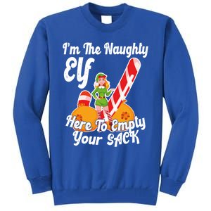 Sexy Elf Here Empty Your Sack Rude Naughty Christmas Candy Funny Gift Tall Sweatshirt