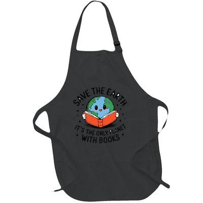 Save Earth Its Only Planet With Books Reader Earth day Full-Length Apron With Pockets