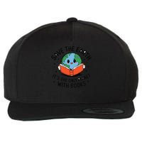 Save Earth Its Only Planet With Books Reader Earth day Wool Snapback Cap