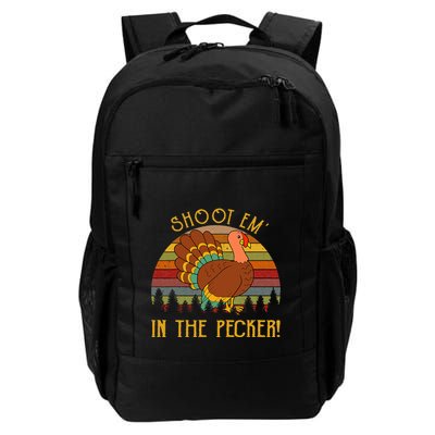 Shoot Em' In The Pecker Turkey Hunting Thanksgiving Backpack