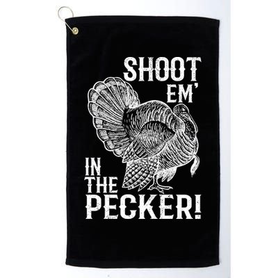 Shoot Em In The Pecker Funny Turkey Hunting Gift Tom Beard Cool Gift Golf Towel