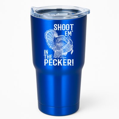 Shoot Em In The Pecker Funny Turkey Hunting Gift Tom Beard Cool Gift Tumbler