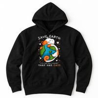 Save Earth ItS The Only Planet That Has Cats Earth Day Hoodie