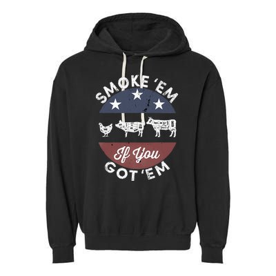 Smoke Em If You Got Em Meat Barbeque Vintage Garment-Dyed Fleece Hoodie