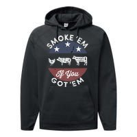 Smoke Em If You Got Em Meat Barbeque Vintage Performance Fleece Hoodie