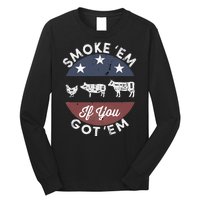 Smoke Em If You Got Em Meat Barbeque Vintage Long Sleeve Shirt