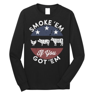 Smoke Em If You Got Em Meat Barbeque Vintage Long Sleeve Shirt