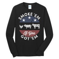 Smoke Em If You Got Em Meat Barbeque Vintage Tall Long Sleeve T-Shirt