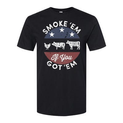 Smoke Em If You Got Em Meat Barbeque Vintage Softstyle CVC T-Shirt