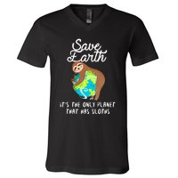 Save Earth ItS The Only Planet That Has Sloths Earth Day V-Neck T-Shirt