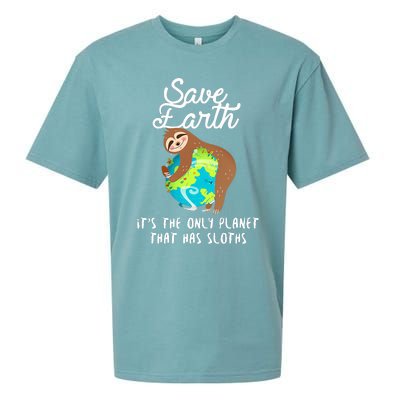 Save Earth ItS The Only Planet That Has Sloths Earth Day Sueded Cloud Jersey T-Shirt